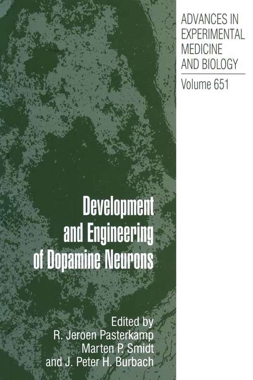 Book cover of Development and Engineering of Dopamine Neurons (2009) (Advances in Experimental Medicine and Biology #561)