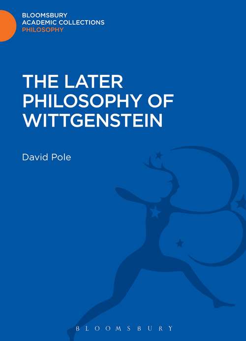 Book cover of The Later Philosophy of Wittgenstein (Bloomsbury Academic Collections: Philosophy)