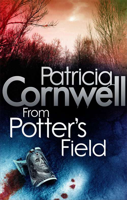 Book cover of From Potter's Field: Scarpetta (book 6) (Scarpetta #6)