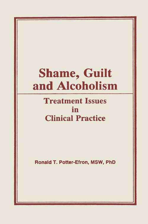 Book cover of Shame, Guilt, and Alcoholism: Treatment Issues in Clinical Practice
