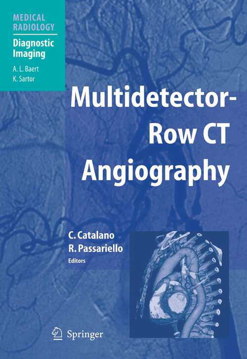 Book cover of Multidetector-Row CT Angiography (2005) (Medical Radiology)