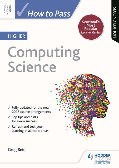 Book cover of How to Pass Higher Computing Science: Second Edition: Second Edition Epub (How To Pass - Higher Level)