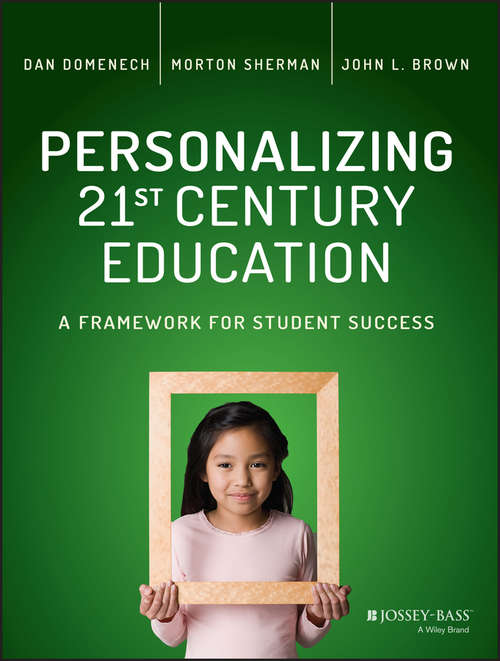 Book cover of Personalizing 21st Century Education: A Framework for Student Success