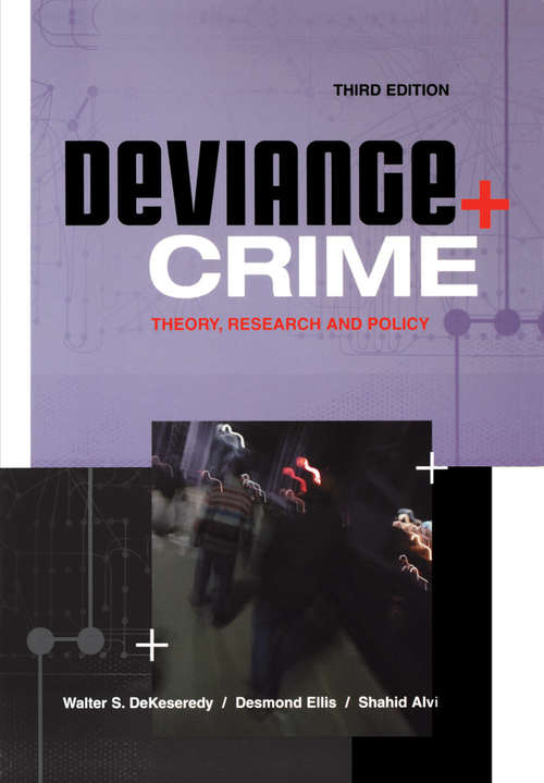 Book cover of Deviance and Crime: Theory, Research and Policy