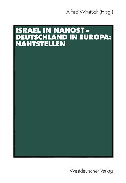 Book cover of Israel in Nahost — Deutschland in Europa: Nahtstellen (2001)