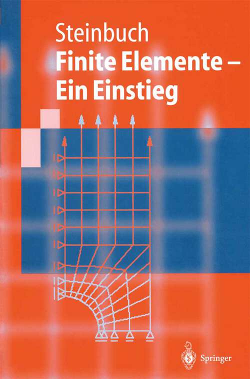 Book cover of Finite Elemente — Ein Einstieg (1998) (Springer-Lehrbuch)