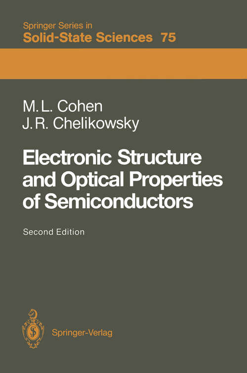 Book cover of Electronic Structure and Optical Properties of Semiconductors (2nd ed. 1989) (Springer Series in Solid-State Sciences #75)