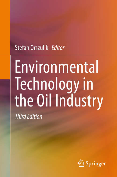 Book cover of Environmental Technology in the Oil Industry (3rd ed. 2016)