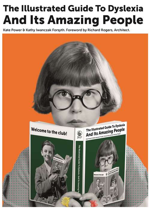 Book cover of The Illustrated Guide to Dyslexia and Its Amazing People (PDF)