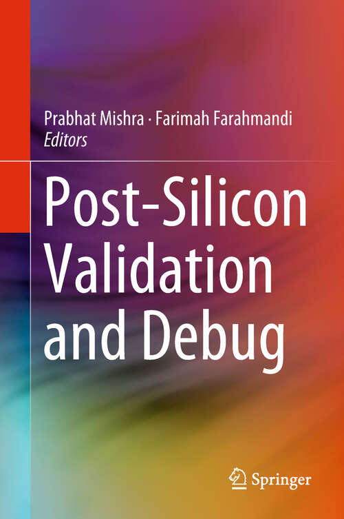 Book cover of Post-Silicon Validation and Debug (1st ed. 2019)
