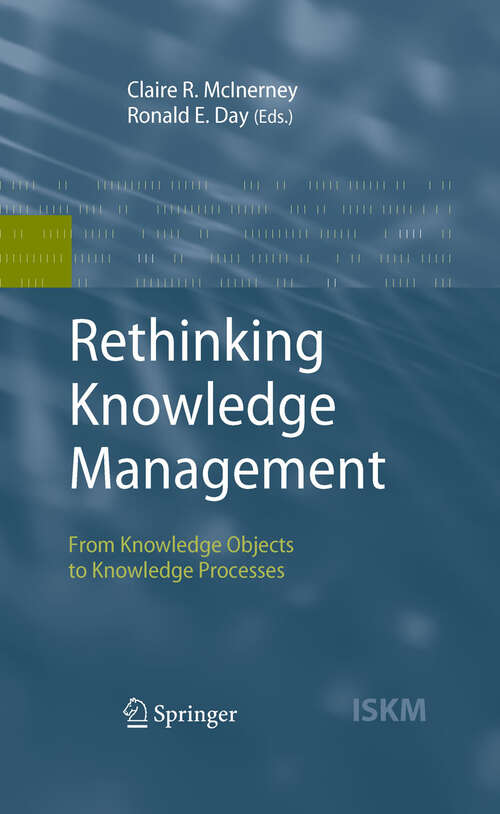 Book cover of Rethinking Knowledge Management: From Knowledge Objects to Knowledge Processes (2007) (Information Science and Knowledge Management #12)
