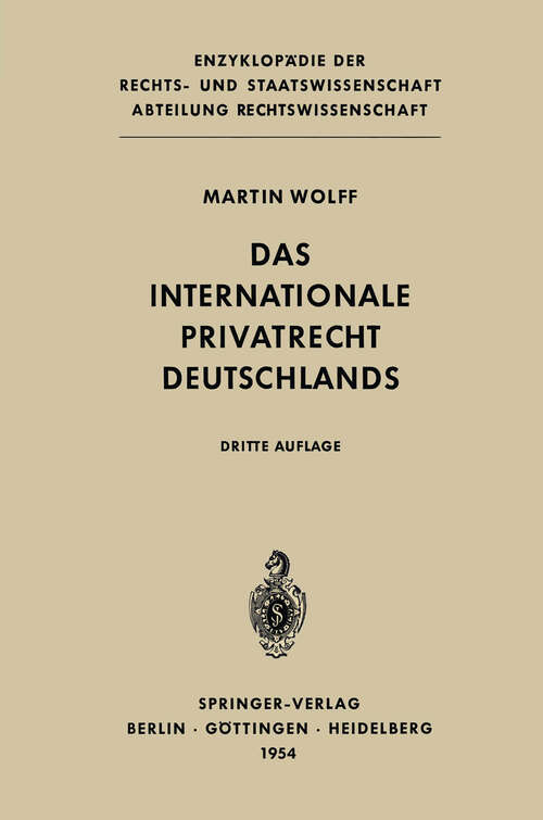 Book cover of Das Internationale Privatrecht Deutschlands (3. Aufl. 1954) (Enzyklopädie der Rechts- und Staatswissenschaft)