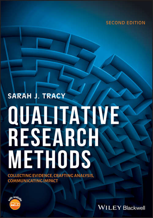 Book cover of Qualitative Research Methods: Collecting Evidence, Crafting Analysis, Communicating Impact (2)