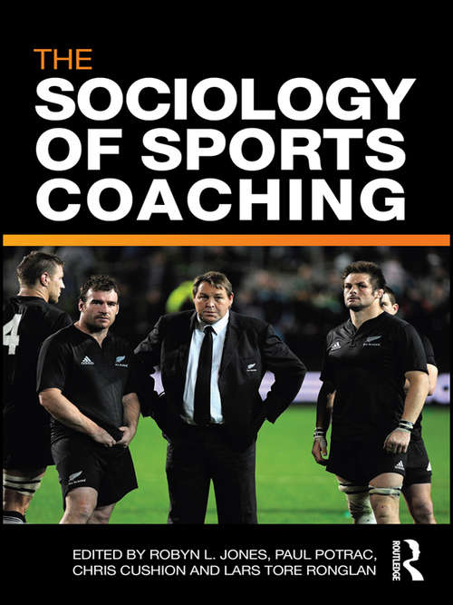 Book cover of The Sociology of Sports Coaching