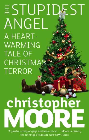 Book cover of The Stupidest Angel: A Heartwarming Tale of Christmas Terror (Pine Cove Series #3)