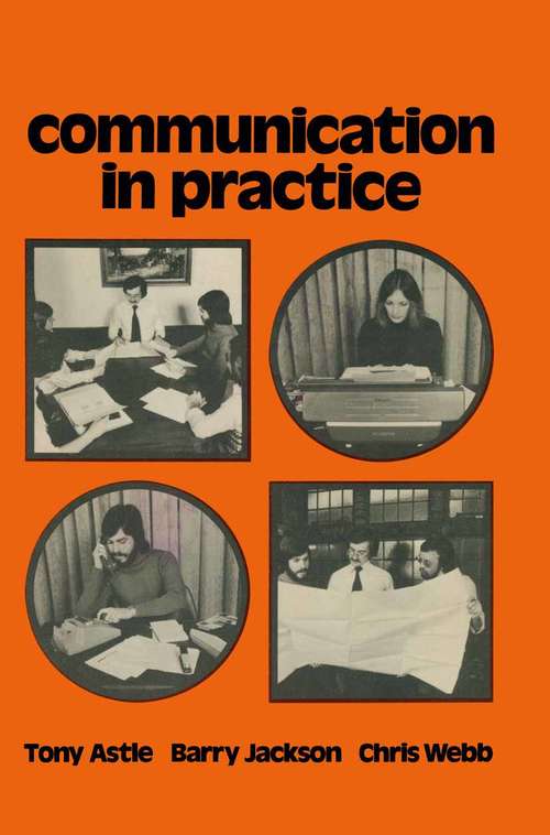 Book cover of Communication in Practice: (pdf) (1st ed. 1976)