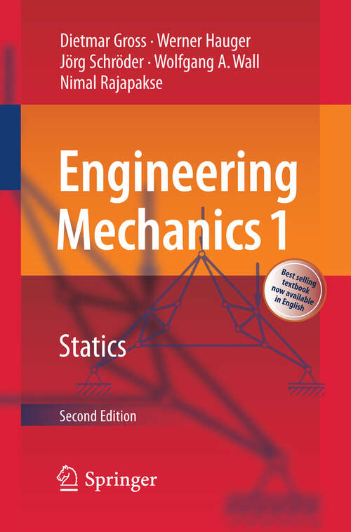 Book cover of Engineering Mechanics 1: Statics (2nd ed. 2013)