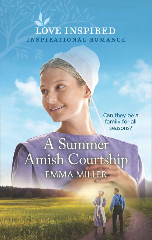 Book cover of A Summer Amish Courtship (ePub edition) (Mills And Boon Love Inspired Ser.)
