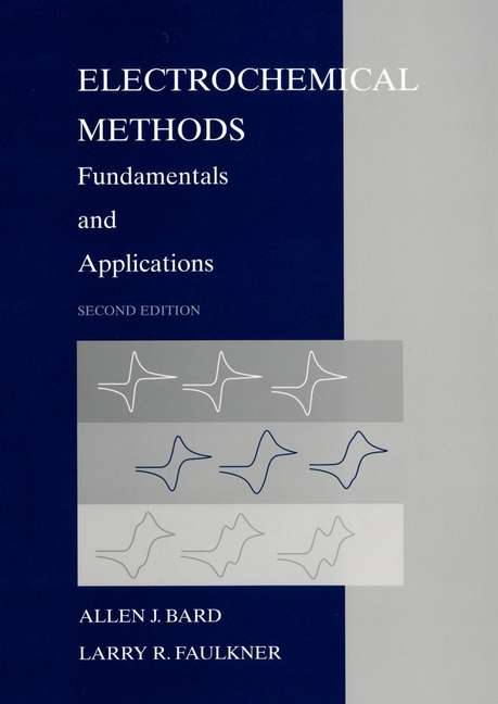 Book cover of Electrochemical Methods: Fundamentals and Applications