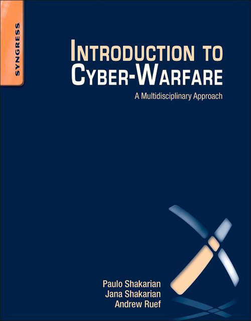 Book cover of Introduction to Cyber-Warfare: A Multidisciplinary Approach