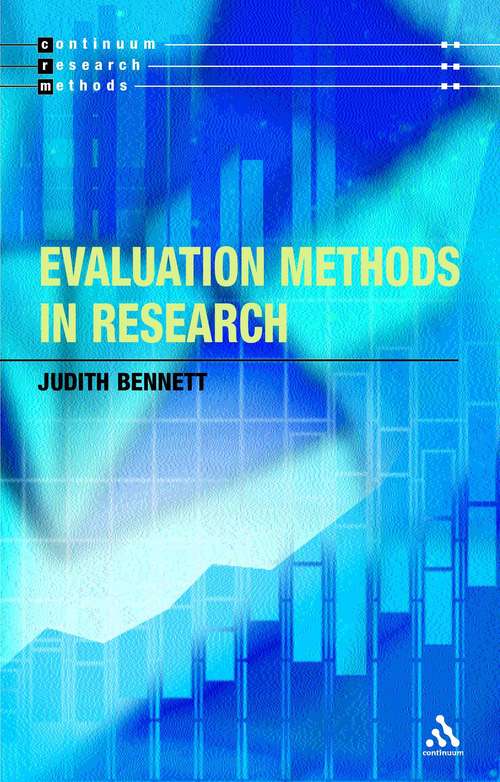 Book cover of Evaluation Methods in Research (Continuum Research Methods)
