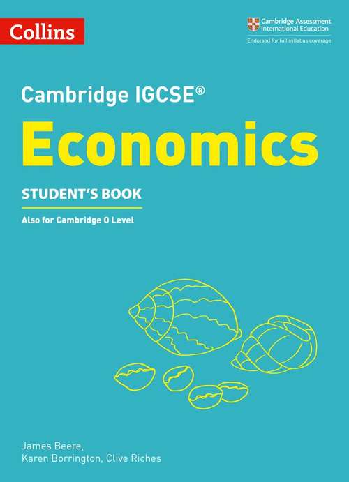 Book cover of Cambridge IGCSE™ Economics Student’s Book (Collins Cambridge IGCSE™) (PDF)