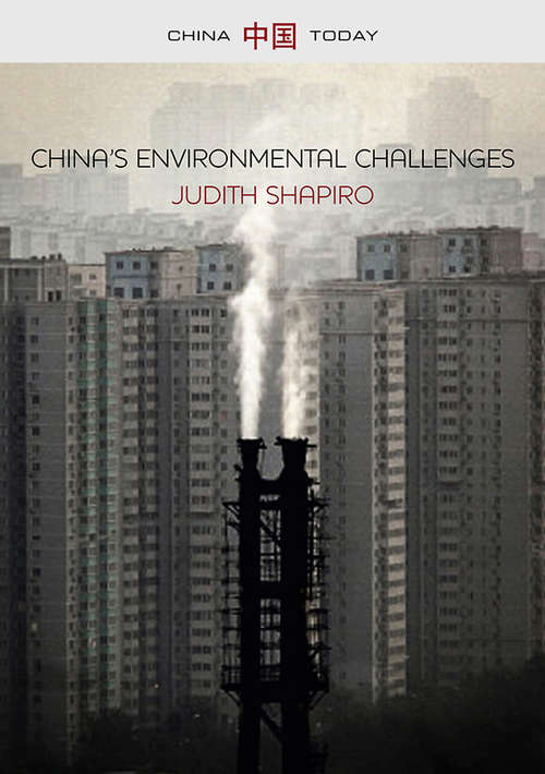 Book cover of China's Environmental Challenges (2) (China Today)