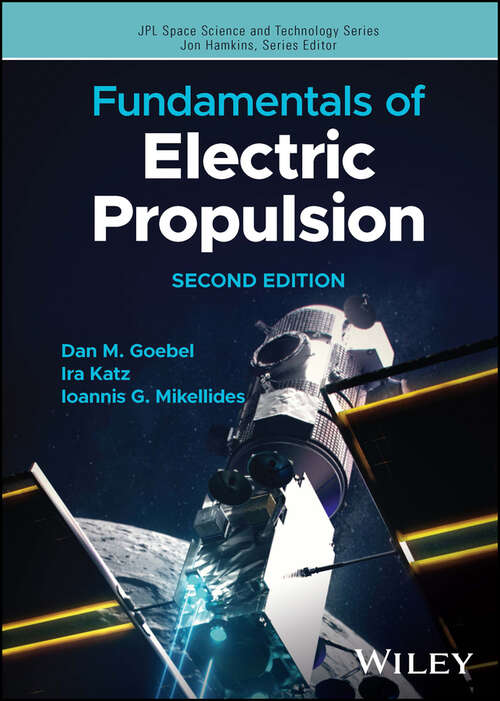 Book cover of Fundamentals of Electric Propulsion (2) (JPL Space Science and Technology Series)