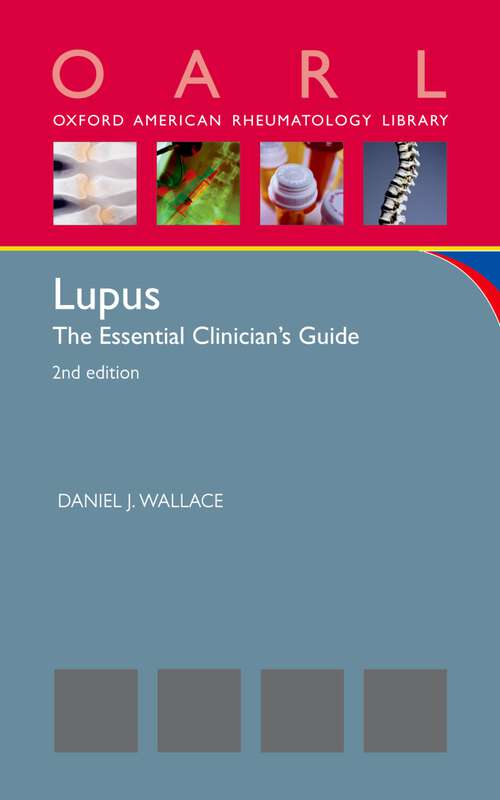 Book cover of Lupus: The Essential Clinician's Guide (Oxford American Rheumatology Library)