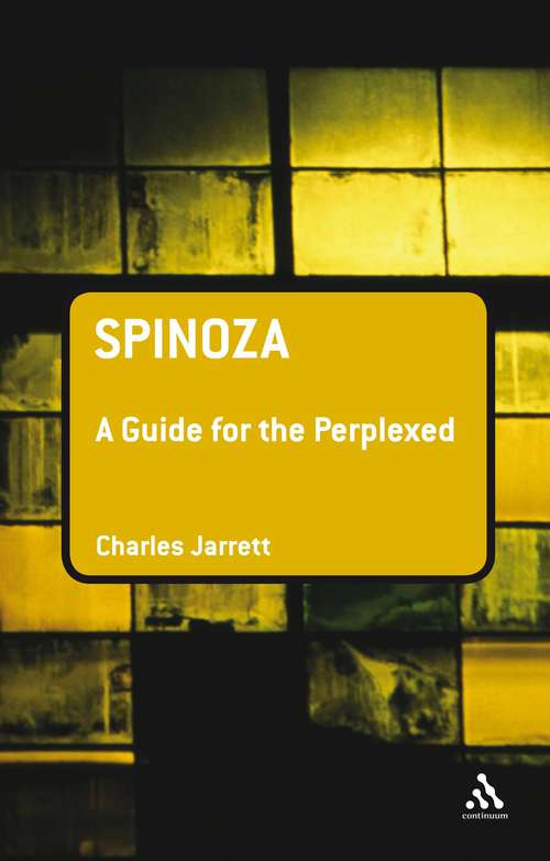 Book cover of Spinoza: A Guide for the Perplexed (Guides for the Perplexed)
