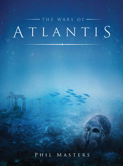 Book cover of The Wars of Atlantis (Dark Osprey #6)