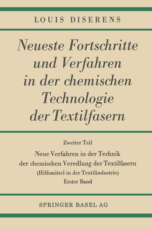 Book cover of Neue Verfahren in der Technik der chemischen Veredlung der Textilfasern: Hilfsmittel in der Textilindustrie (1948)