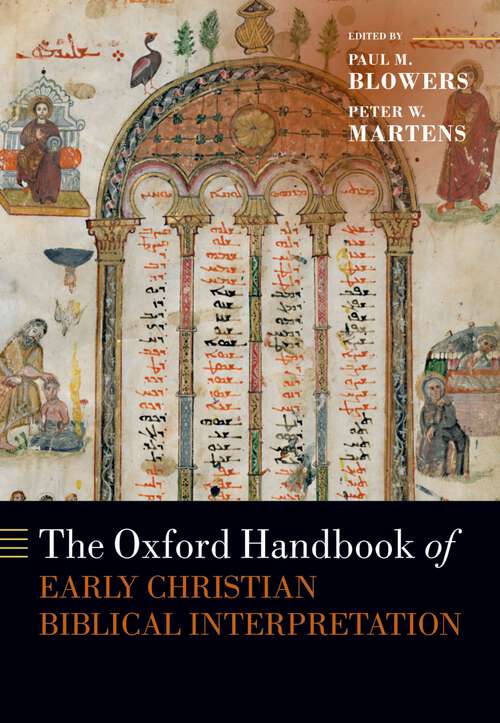 Book cover of The Oxford Handbook of Early Christian Biblical Interpretation (Oxford Handbooks)