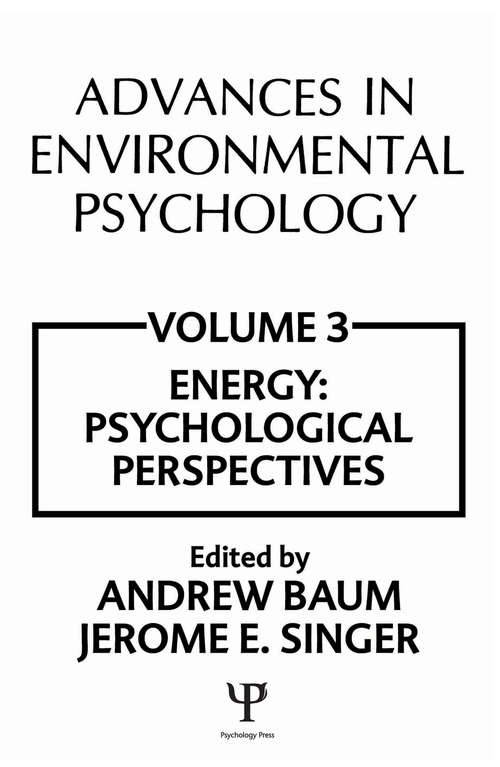 Book cover of Advances in Environmental Psychology: Volume 3: Energy Conservation, Psychological Perspectives