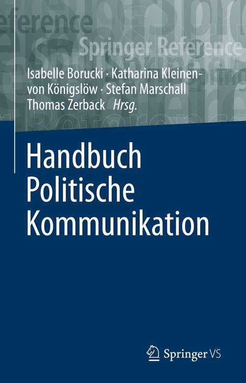 Book cover of Handbuch Politische Kommunikation (1. Aufl. 2022)
