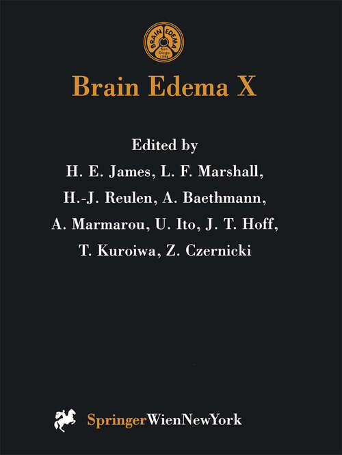 Book cover of Brain Edema X: Proceedings of the Tenth International Symposium San Diego, California, October 20–23, 1996 (1997) (Acta Neurochirurgica Supplement #70)