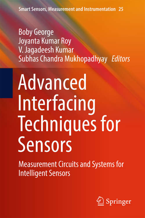 Book cover of Advanced Interfacing Techniques for Sensors: Measurement Circuits and Systems for Intelligent Sensors (Smart Sensors, Measurement and Instrumentation #25)