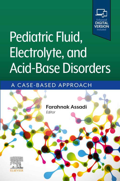 Book cover of Pediatric Fluid, Electrolyte, and Acid-Base Disorders - E-Book: A Case-Based Approach