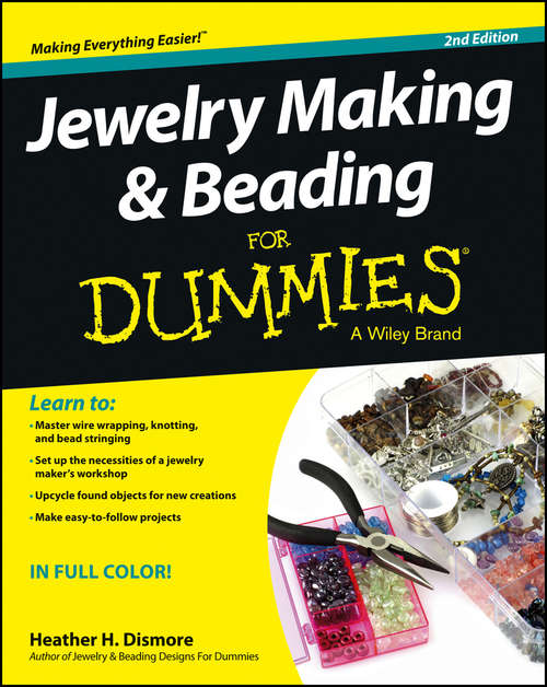 Book cover of Jewelry Making and Beading For Dummies (2) (For Dummies)