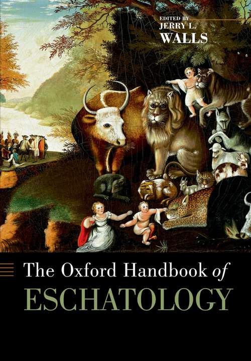 Book cover of The Oxford Handbook of Eschatology (Oxford Handbooks)