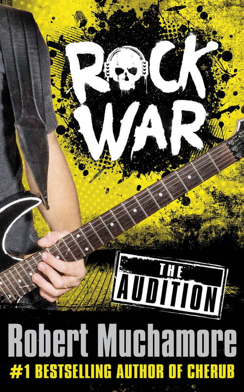 Book cover of Rock War: The Audition Ebook (Rock War Ser.)