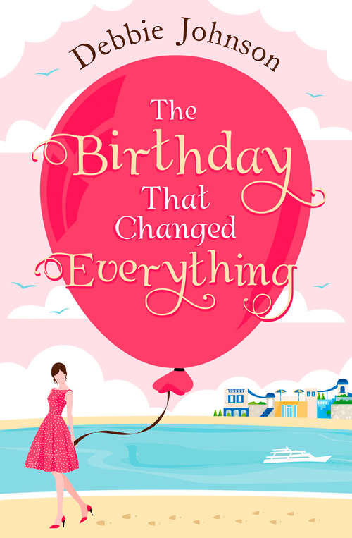 Book cover of The Birthday That Changed Everything (ePub edition)