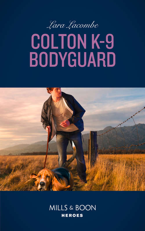 Book cover of Colton K-9 Bodyguard: Colton K-9 Bodyguard Conard County Revenge Killer Secrets Second Chance Soldier (ePub edition) (The Coltons of Red Ridge #3)