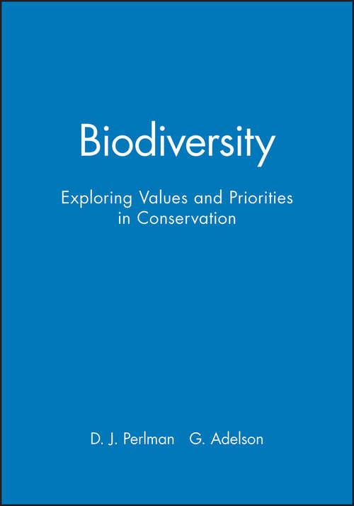 Book cover of Biodiversity: Exploring Values and Priorities in Conservation