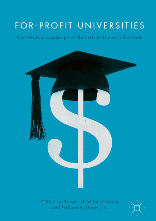 Book cover of For-Profit Universities: The Shifting Landscape of Marketized Higher Education