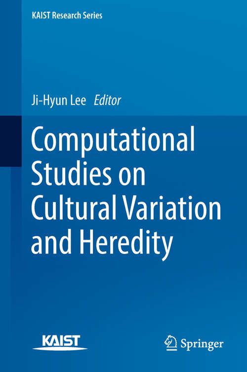 Book cover of Computational Studies on Cultural Variation and Heredity (KAIST Research Series)