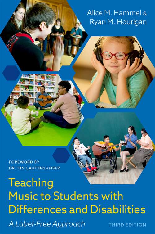 Book cover of Teaching Music to Students with Differences and Disabilities: A Label-Free Approach