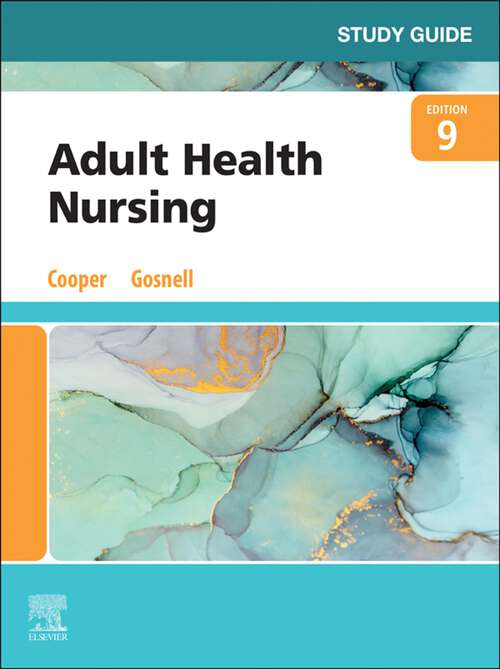 Book cover of Study Guide for Adult Health Nursing - E-Book: Study Guide for Adult Health Nursing - E-Book (9)