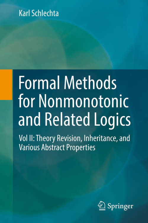 Book cover of Formal Methods for Nonmonotonic and Related Logics