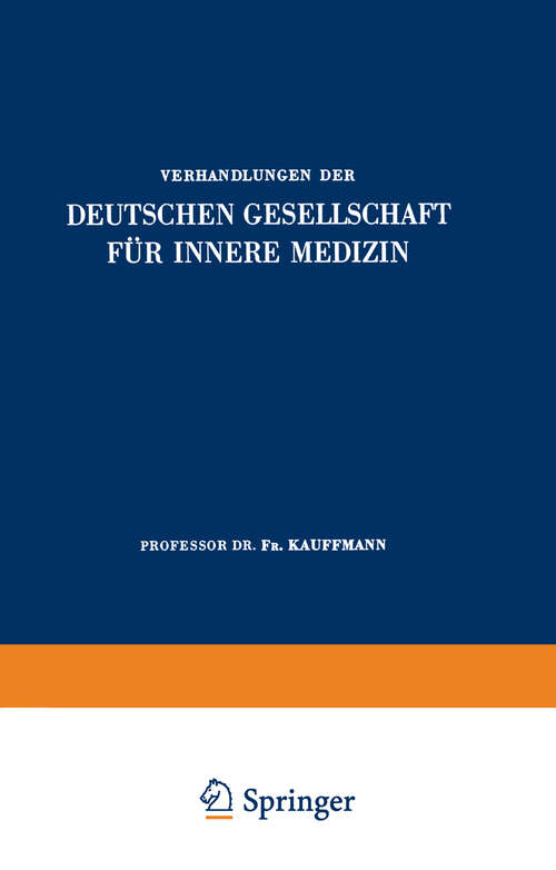 Book cover of Einundsechzigster Kongress: Gehalten zu Wiesbaden vom 18.–21. April 1955 (1955) (Verhandlungen der Deutschen Gesellschaft für Innere Medizin #61)